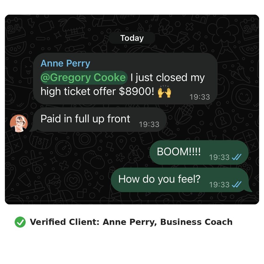 Verified client Anne Perry closes $8,900 high ticket offer, paid in full up front